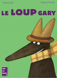 Le Loup Gary Un livre illustré pour les enfants de 5 à 8 ans