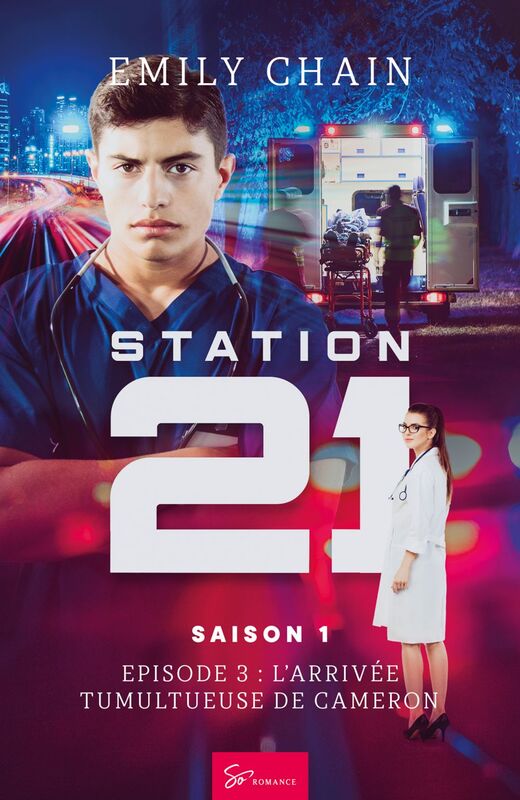 Station 21 - Saison 1 Episode 3 : L'arrivée tumultueuse de Cameron