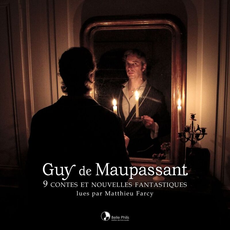 9 contes et nouvelles fantastiques - Guy de Maupassant Guy de Maupassant