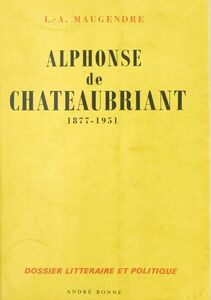 Alphonse de Châteaubriant, 1877-1951