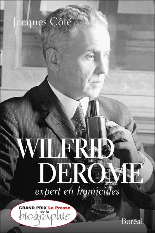 Wilfrid Derome Expert en homicides