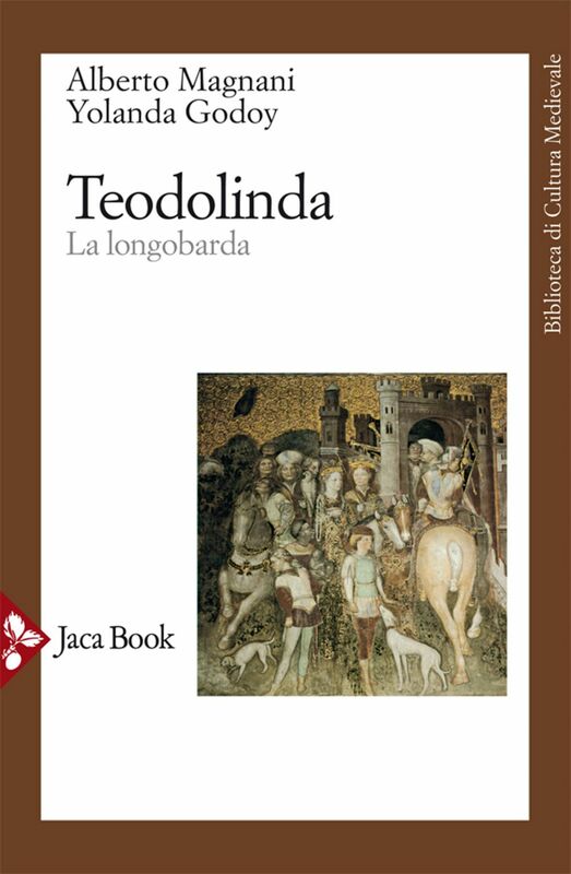 Teodolinda La longobarda