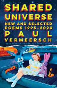 Shared Universe New and Selected Poems 1995–2020