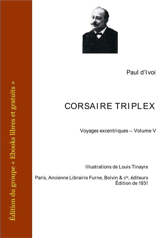Corsaire Triplex - Voyages excentriques Volume V