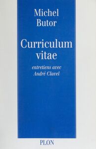 Curriculum vitae Entretiens avec André Clavel
