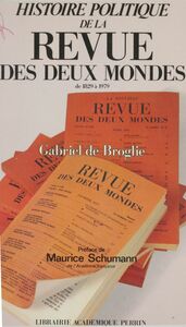 Histoire politique de la «Revue des Deux Mondes» de 1829 à 1979