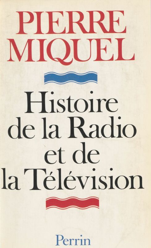 Histoire de la radio et de la télévision