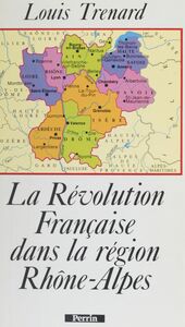 La Révolution française dans la région Rhône-Alpes