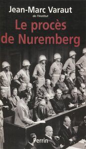 Le Procès de Nuremberg