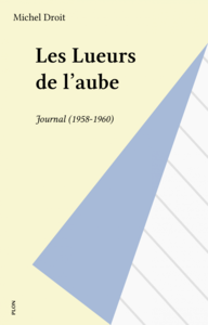 Les Lueurs de l'aube Journal (1958-1960)