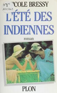 L'Été des Indiennes
