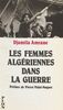 Les Femmes algériennes dans la guerre