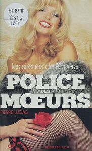 Police des mœurs : Les Sirènes de l'opéra
