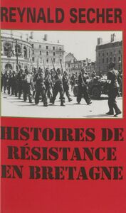 Histoires de Résistance en Bretagne