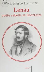 Lenau, poète rebelle et libertaire