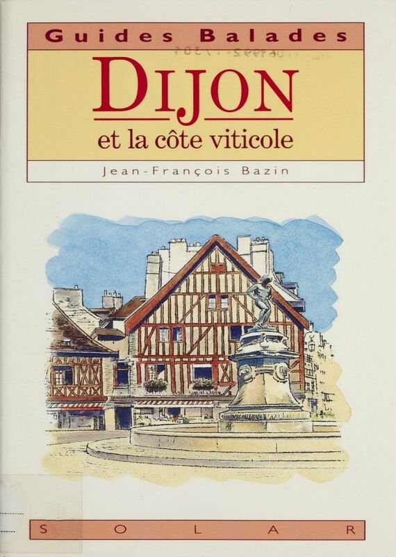 Dijon et la côte viticole