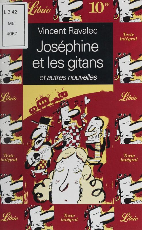 Joséphine et les Gitans Et autres nouvelles