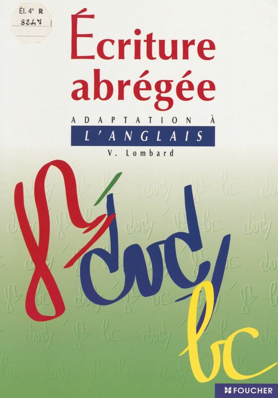 Écriture abrégée Adaptation à l'anglais, système français d'écriture abrégée (code 1994)