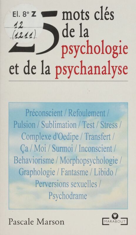 25 mots clés de la psychologie et de la psychanalyse