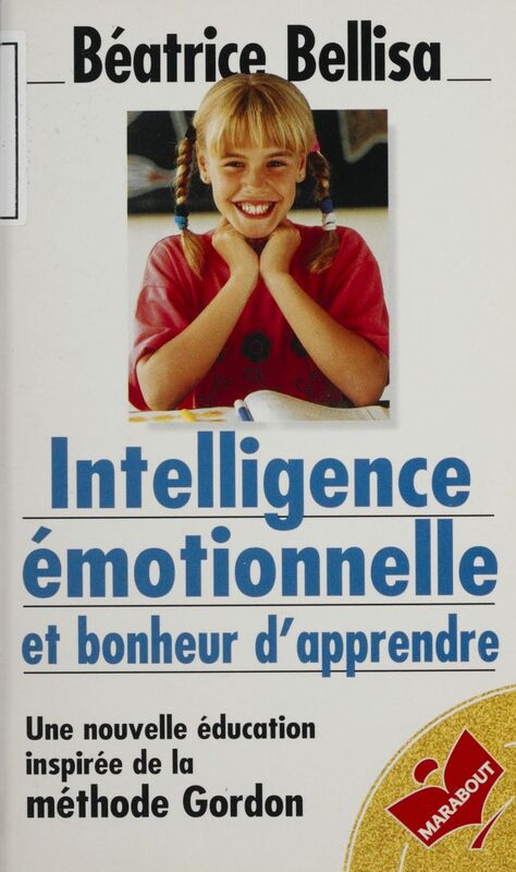 Intelligence émotionnelle et bonheur d'apprendre