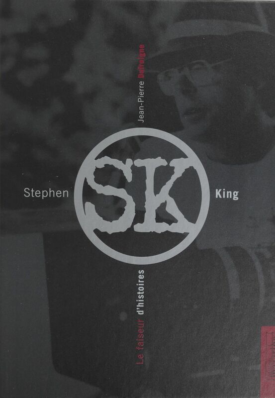 Stephen King : le faiseur d'histoires