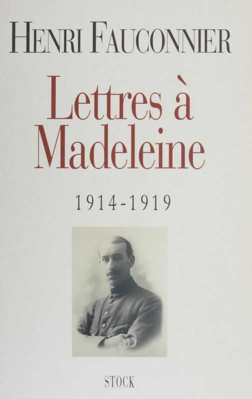 Lettres à Madeleine (1914-1919)