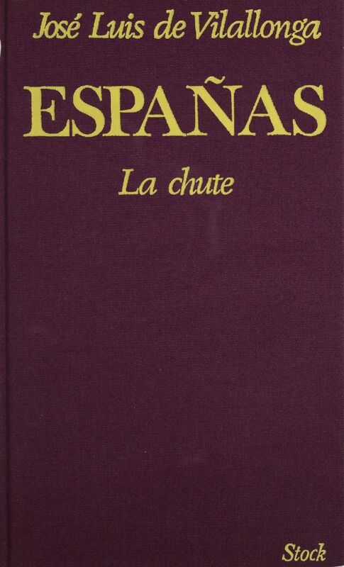 Españas (1) La Chute