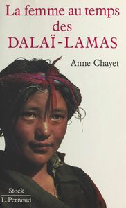 La femme au temps des dalaï-lamas