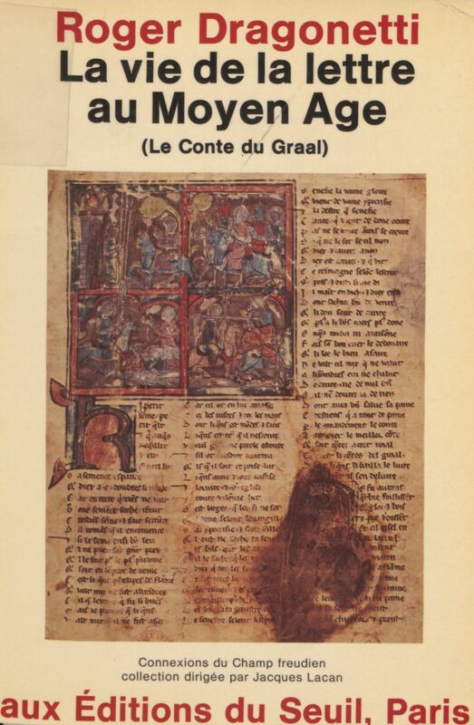 La Vie de la lettre au Moyen Âge Le conte du Graal