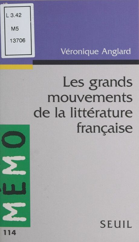 Les grands mouvements de la littérature française