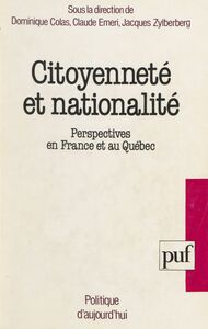 Citoyenneté et Nationalité Perspectives en France et au Québec