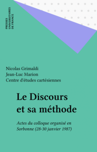 Le Discours et sa méthode Actes du colloque organisé en Sorbonne (28-30 janvier 1987)
