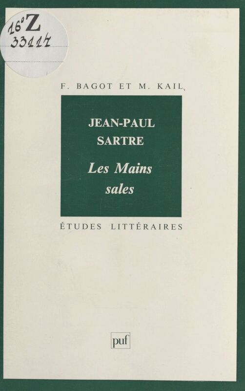 Jean-Paul Sartre : «Les Mains sales»