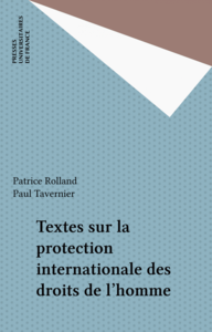 Textes sur la protection internationale des droits de l'homme