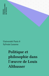 Politique et philosophie dans l'œuvre de Louis Althusser