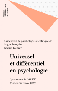 Universel et différentiel en psychologie Symposium de l'APSLF (Aix en Provence, 1993)