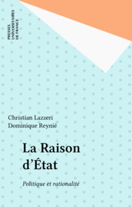 La Raison d'État Politique et rationalité