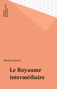 Le Royaume intermédiaire