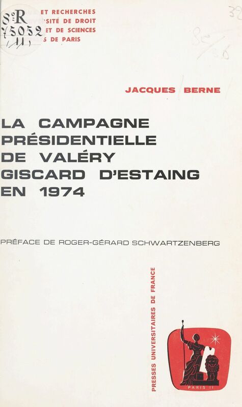 La campagne présidentielle de Valéry Giscard d'Estaing en 1974