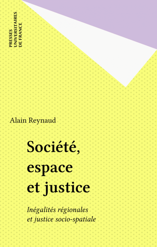 Société, espace et justice Inégalités régionales et justice socio-spatiale