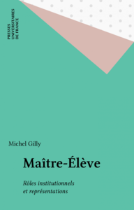 Maître-Élève Rôles institutionnels et représentations