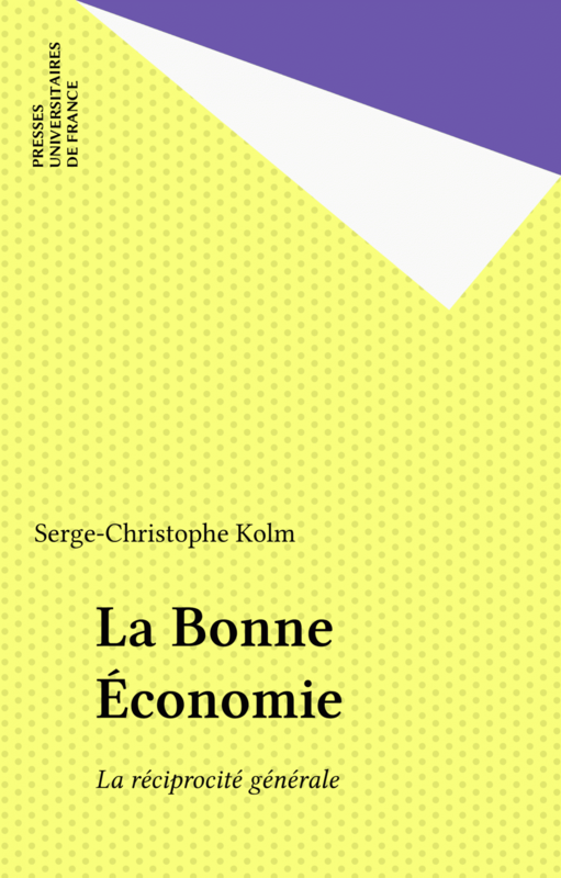 La Bonne Économie La réciprocité générale