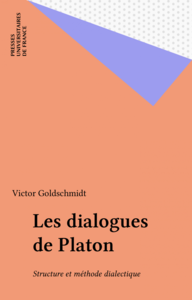 Les dialogues de Platon Structure et méthode dialectique