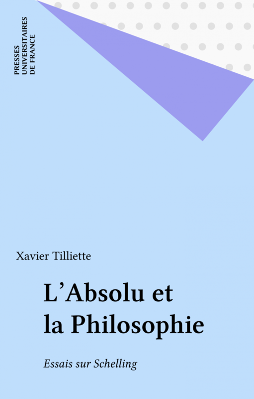 L'Absolu et la Philosophie Essais sur Schelling