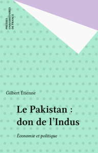 Le Pakistan : don de l'Indus Économie et politique