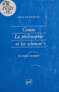 Comte : la philosophie et les sciences