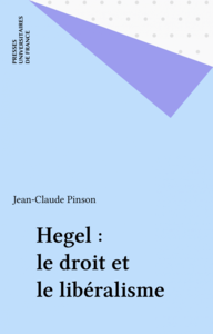 Hegel : le droit et le libéralisme
