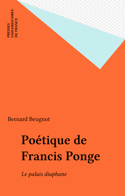 Poétique de Francis Ponge Le palais diaphane