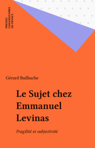 Le Sujet chez Emmanuel Levinas Fragilité et subjectivité