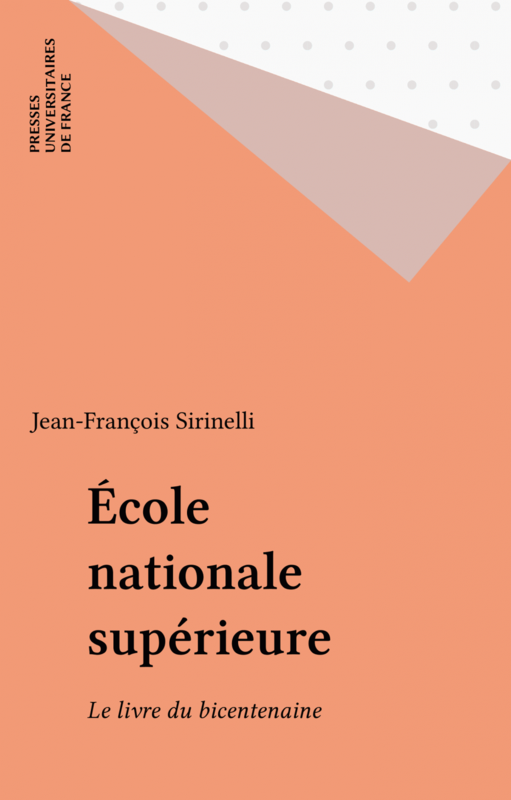 École nationale supérieure Le livre du bicentenaine
